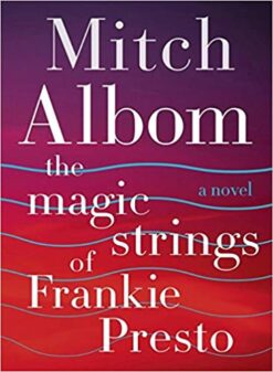Explore the best English Book Magic Strings of Frankie Prest (9780062562043)