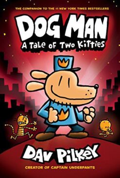 Best Book in Kalimat BookStore (Dog Man 3 A Tale of Two Kittie) '9780545935210'