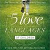 Explore the best English Book Five Love Languages of Childre (9780802412850)