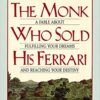 Explore the best English Book Monk Who Sold His Ferrari (9780061125898)