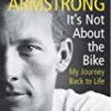 Explore the best English Book It’s Not About The Bike (9780224060875)