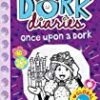 Best Book in Kalimat BookStore (Dork Diaries Once Upon a Dork) '9781471143830'