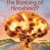 Best Book in Kalimat BookStore (What Was the Bombing of Hirosh) '9781524792657'