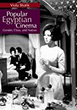 Explore the best English Book Popular Egyptian Cinema (9789774160530)