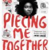 Best Book in Kalimat BookStore (Piecing Me Together) '9781408897348'