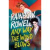 Best Book in Kalimat BookStore (Any Way the Wind Blows (Simon Snow Trilogy, 3)) '9781250254337'