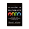 Explore the best English Book Surrounded by Psychopaths: How to Protect Yourself from Being Manipulated and Exploited in Business (and in Life) (9781250786036)