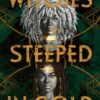 Explore the best English Book Witches Steeped in Gold (9781471409585)