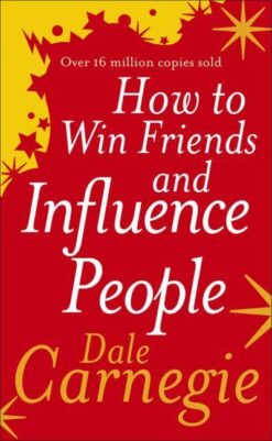 Explore the best English Book How to Win Friends and Influence People (9780091906351)