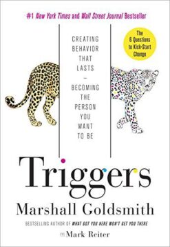 Explore the best English Book Triggers: Creating Behavior That Lasts–becoming the Person You Want to Be (9780451497864)
