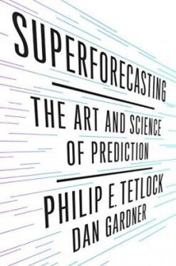 Explore the best English Book Superforecasting (9781101905562)