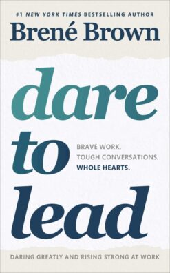 Explore the best English Book Dare to Lead: Brave Work. Tough Conversations. Whole Hearts. (9781785042140)