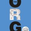The Org: How The Office Really Works