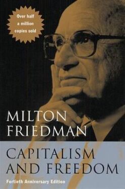 Explore the best English Book Capitalism And Freedom: Fortieth Anniversary Edition (9780226264219)