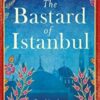 Explore the best English Book The Bastard of Istanbul (9780241972908)