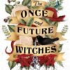 Explore the best English Book The Once and Future Witches (9780356512501)
