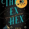 Explore the best English Book The Ex Hex (9781472290281)