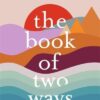 Explore the best English Book The Book of Two Ways (9781473692442)