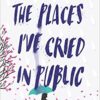 Best Book in Kalimat BookStore (The Places I've Cried in Public) '9781474949521'