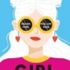 Explore the best English Book Girl (In Real Life) (9781474978484)