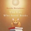 Explore the best English Book The Cat Who Saved Books (9781529081473)
