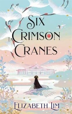 Best Book in Kalimat BookStore (Six Crimson Cranes) '9781529356557'