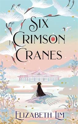 Best Book in Kalimat BookStore (Six Crimson Cranes) '9781529356557'