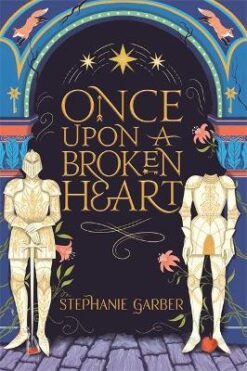Explore the best English Book Once Upon A Broken Heart (9781529380903)