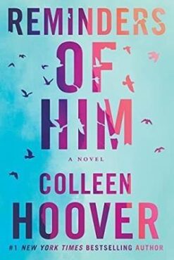 Explore the best English Book Reminders of Him (9781542025607)