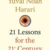 Explore the best English Book 21 Lessons for the 21st Century (International Edition) (978178470828)