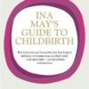 Explore the best English Book Ina May’s Guide to Childbirth (9780091924157)