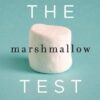 Explore the best English Book The Marshmallow Test (9780316423908)