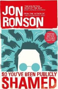 Explore the best English Book So You’ve Been Publicly Shamed (9780330492294)