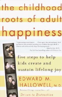 Best Book in Kalimat BookStore (The Childhood Roots of Adult Happiness: Five Steps to Help Kids Create and Sustain Lifelong Joy) '9780345442338'
