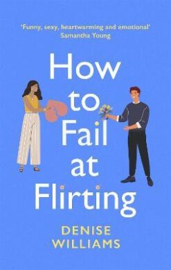 Explore the best English Book How to Fail at Flirting (9780349428611)
