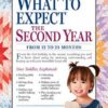 Explore the best English Book What to Expect the Second Year: From 12 to 24 Months (What to Expect (Workman Publishing)) (9780761152774)