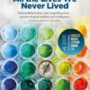 Explore the best English Book All the Lives We Never Lived (9780857058188)