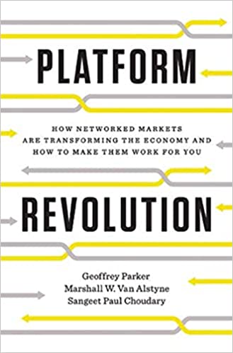 Explore the best English Book Platform Revolution: How Networked Markets are Transforming the Economyand How to Make Them Work for You (9780887309915)
