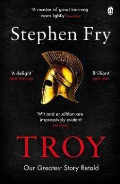 Explore the best English Book Troy : Our Greatest Story Retold (9781405944465)