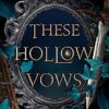 Best Book in Kalimat BookStore (These Hollow Vows) '9781529376920'