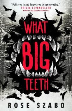 Best Book in Kalimat BookStore (What Big Teeth) '9781789097818'