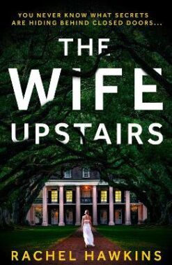 Explore the best English Book The Wife Upstairs (9780008377519)