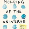Explore the best English Book Holding Up the Universe (9780141357058)