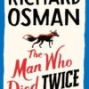 Explore the best English Book The Man Who Died Twice (9780241988244)