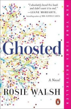 Explore the best English Book Ghosted: A Novel (9780525522799)