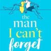 Explore the best English Book The Man I Can’t Forget (9780751575859)
