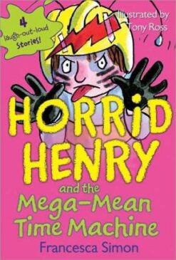 Best Book in Kalimat BookStore (Horrid Henry And The Mega Mega Time Machine) '9781407230382'