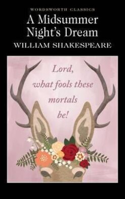 Explore the best English Book A Midsummer Night’s Dream (Wordsworth Classics) (9781853260308)