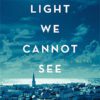 All the Light We Cannot See