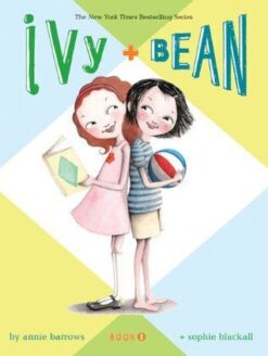 Ivy & Bean (Book 1) (Bk. 1)